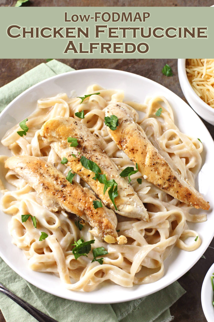 Low FODMAP Chicken Fettuccine Alfredo
