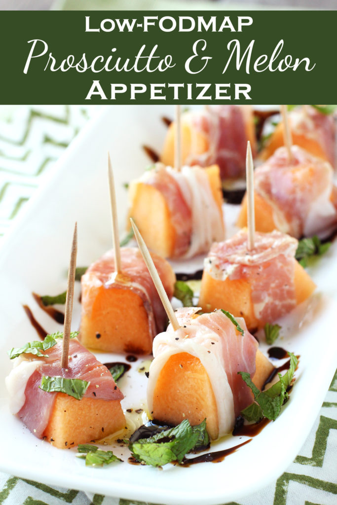 Low FODMAP Prosciutto & Melon Appetizer
